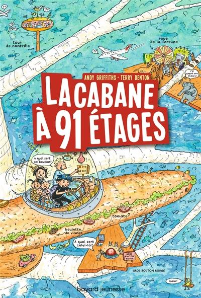 La cabane à étages. La cabane à 91 étages