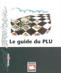 Le guide du PLU. Vol. 2