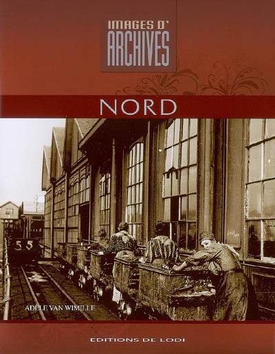 Images d'archives du Nord