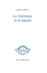 La littérature et le hasard