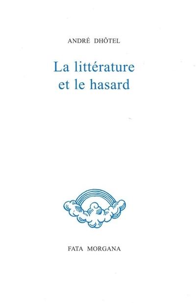 La littérature et le hasard