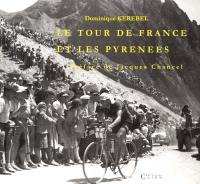 Le tour de France et les Pyrénées