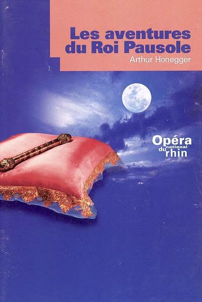 Les aventures du roi Pausole, Arthur Honegger