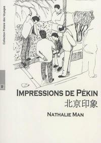 Impressions de Pékin