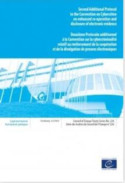 Second additional protocol to the Convention on cybercrime on enhanced co-operation and disclosure of electronic evidence. Deuxième protocole additionnel à la Convention sur la cybercriminalité relatif au renforcement de la coopération et de la divulgation de preuves électroniques