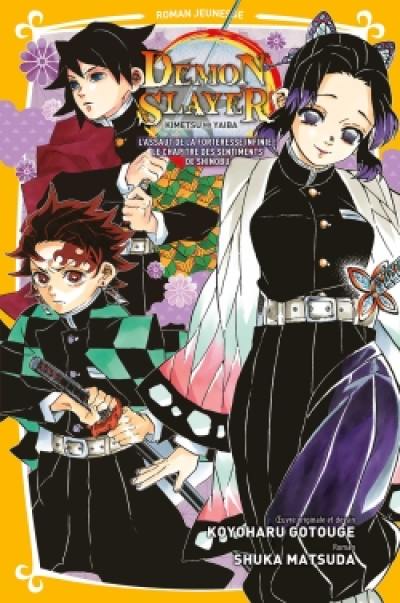 Demon slayer : Kimetsu no yaiba : roman jeunesse. Vol. 6