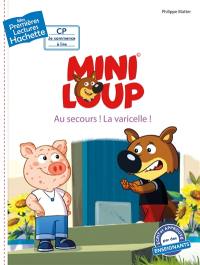 Mini-Loup. Au secours ! La varicelle !