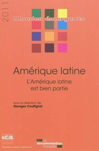 Amérique latine : l'Amérique latine est bien partie