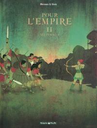 Pour l'Empire. Vol. 2. Les femmes