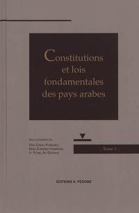 Constitutions et lois fondamentales des pays arabes