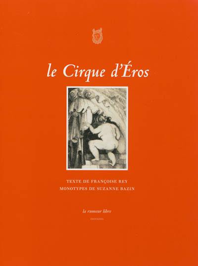 Le cirque d'Eros