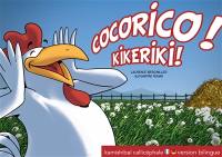 Cocorico !. Kikeriki !