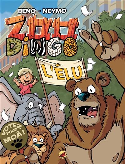 Zoo dingo. Vol. 5. L'élu