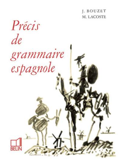 Précis de grammaire espagnole : toutes classes