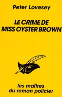 Le crime de Miss Oyster Brown