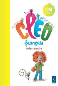 CLEO, français CM cycle 3 : aide-mémoire : programmes 2016