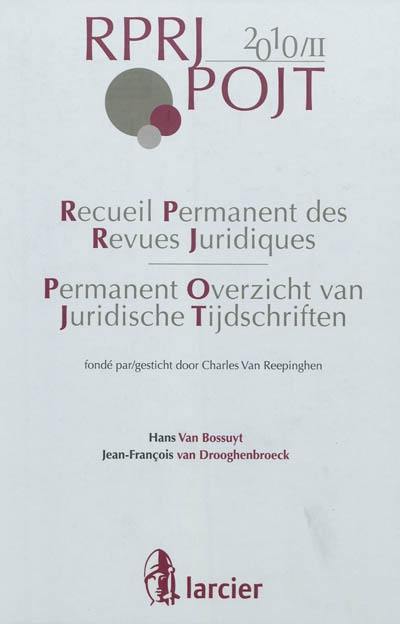 Recueil permanent des revues juridiques. 2010. Permanent overzicht van juridische tijdschriften. 2010