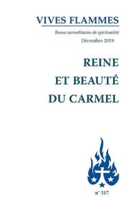 Vives flammes, n° 317. Reine et beauté du Carmel