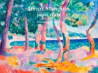 Henri Manguin : jours d'été