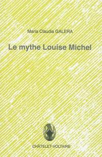 Le mythe Louise Michel