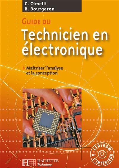 Guide du technicien en électronique : maîtriser l'analyse et la conception