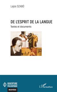 De l'esprit de la langue : textes et documents