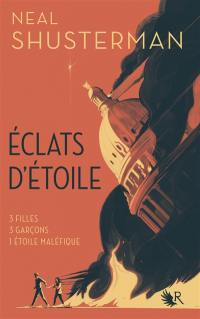 Eclats d'étoile. Vol. 1