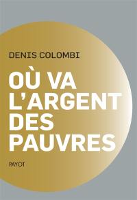 Où va l'argent des pauvres : fantasmes politiques, réalités sociologiques