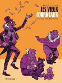 Les vieux fourneaux. Vol. 5. Bons pour l'asile