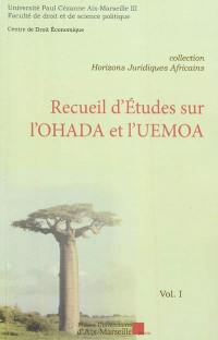 Recueil d'études sur l'OHADA et l'UEMOA