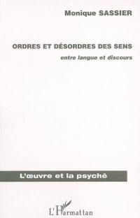 Ordres et désordres des sens : entre langue et discours