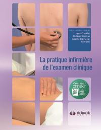 La pratique infirmière de l'examen clinique