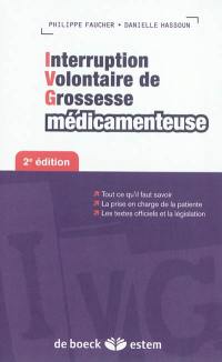 Interruption volontaire de grossesse médicamenteuse