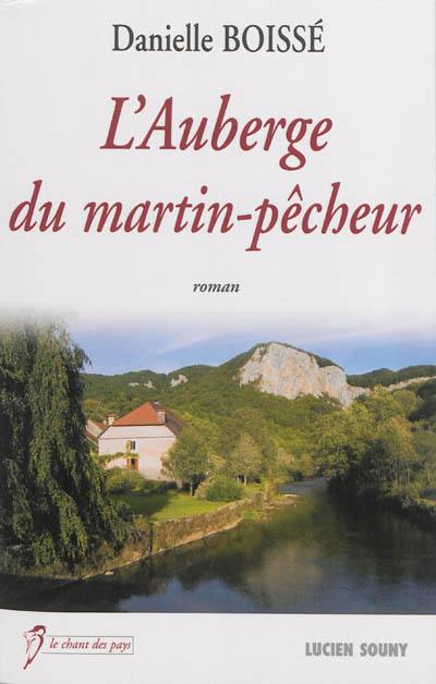 L'auberge du martin-pêcheur