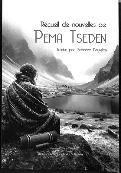 Recueil de nouvelles de Pema Tseden