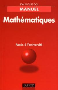 Mathématiques, accès à l'université : DEUG de sciences économiques, AES, MASS, BTS et IUT tertiaires, classes préparatoires aux écoles de commerce et de gestion, CNAM