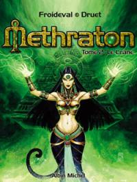 Methraton. Vol. 2. Le crâne