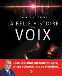 La belle histoire de la voix