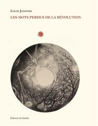 Les mots perdus de la révolution