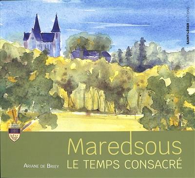 Maredsous : le temps consacré