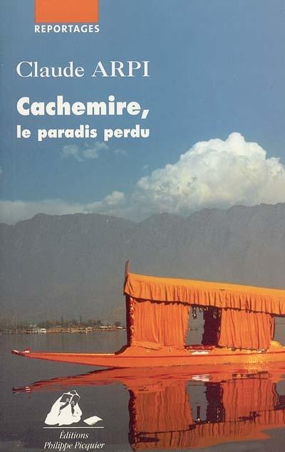 Cachemire : le paradis perdu