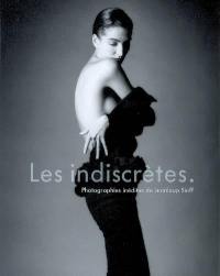 Les indiscrètes : photographies inédites