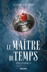 Le maître du temps : l'intégrale