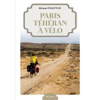 Paris Téhéran à vélo