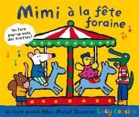 Mon amie Mimi. Mimi à la fête foraine