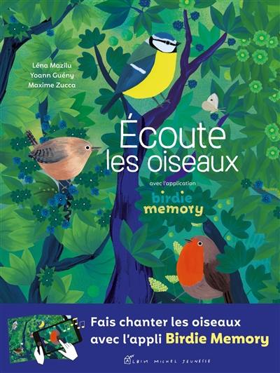 Ecoute les oiseaux