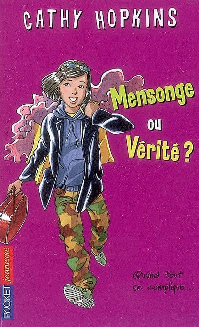 Mensonge ou vérité ?