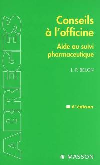 Conseils à l'officine : aide au suivi pharmaceutique