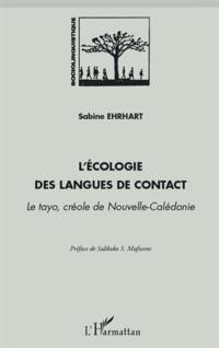 L'écologie des langues de contact : le tayo, créole de Nouvelle-Calédonie