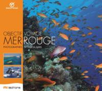 Mer Rouge : objectif voyage